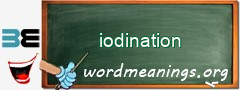 WordMeaning blackboard for iodination